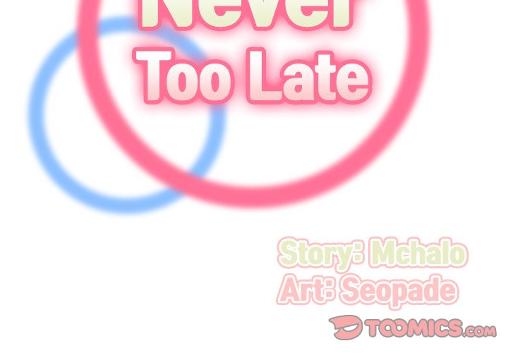 Never Too Late Chapter 25 Page 2
