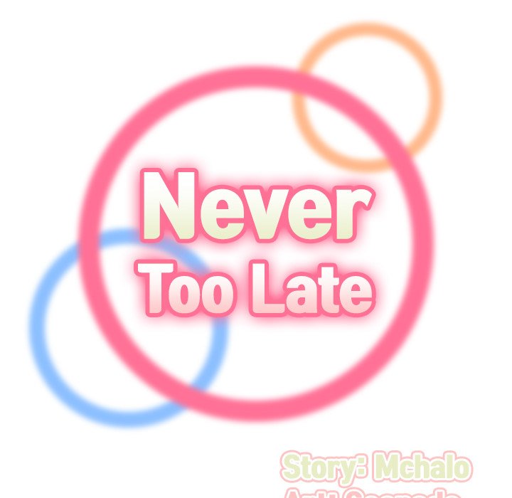 Never Too Late Chapter 30 Page 24