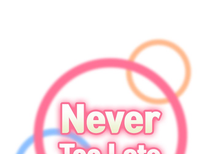 Never Too Late Chapter 41 Page 2