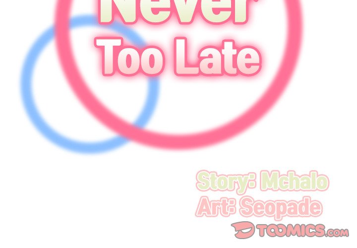 Never Too Late Chapter 81 Page 2