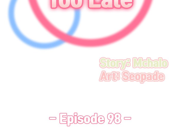 Never Too Late Chapter 98 Page 2