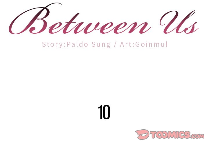 Between Us (Goinmul) Chapter 10 Page 2