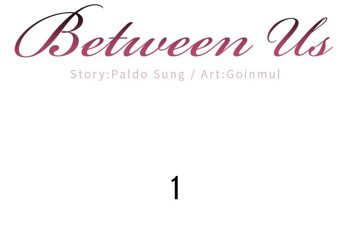 Between Us (Goinmul) Chapter 1 Page 2