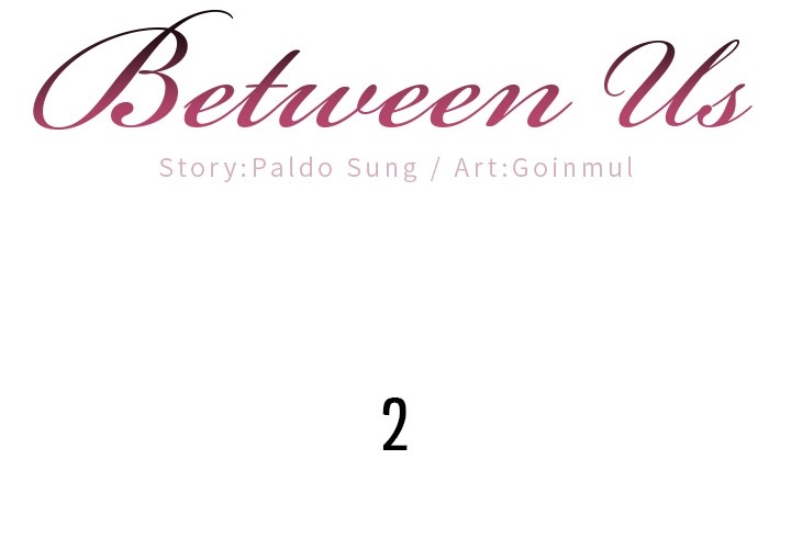 Between Us (Goinmul) Chapter 2 Page 2