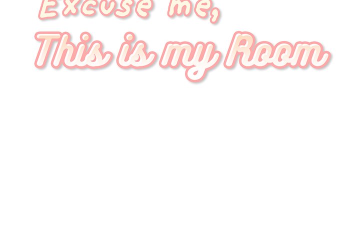 Excuse me, This is my Room Chapter 21 Page 2