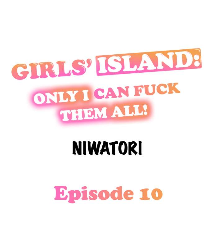 Girls' Island: Only I Can Fuck Them All! Chapter 10 Page 1