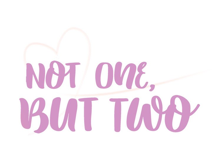Not One, But Two Chapter 11 Page 3