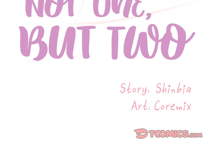 Not One, But Two Chapter 15 Page 2