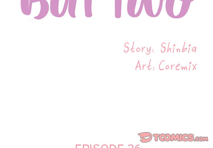 Not One, But Two Chapter 26 Page 2