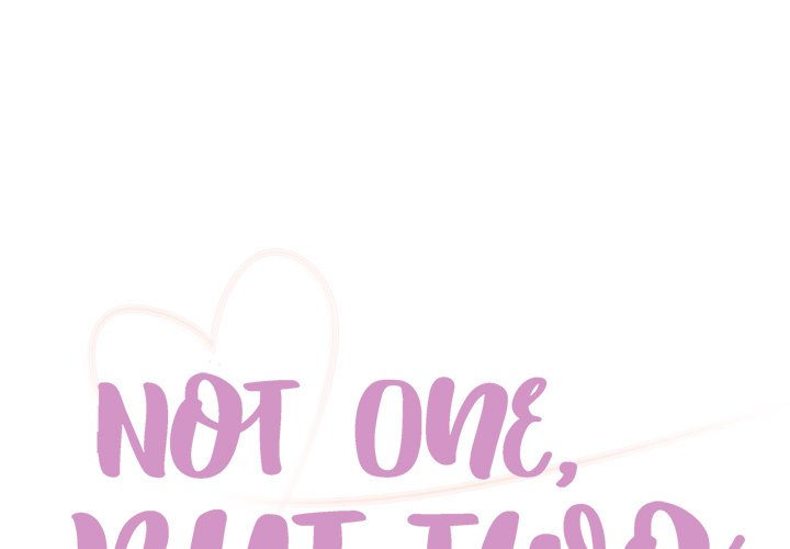Not One, But Two Chapter 28 Page 1