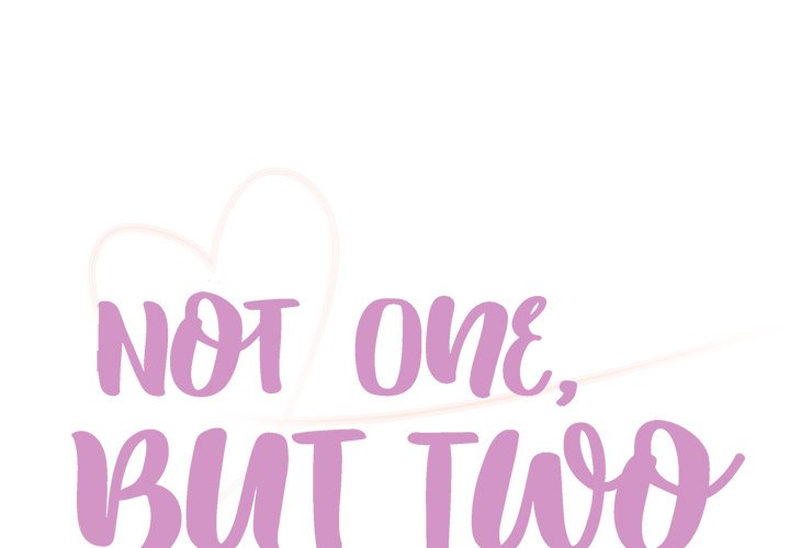 Not One, But Two Chapter 31 Page 3