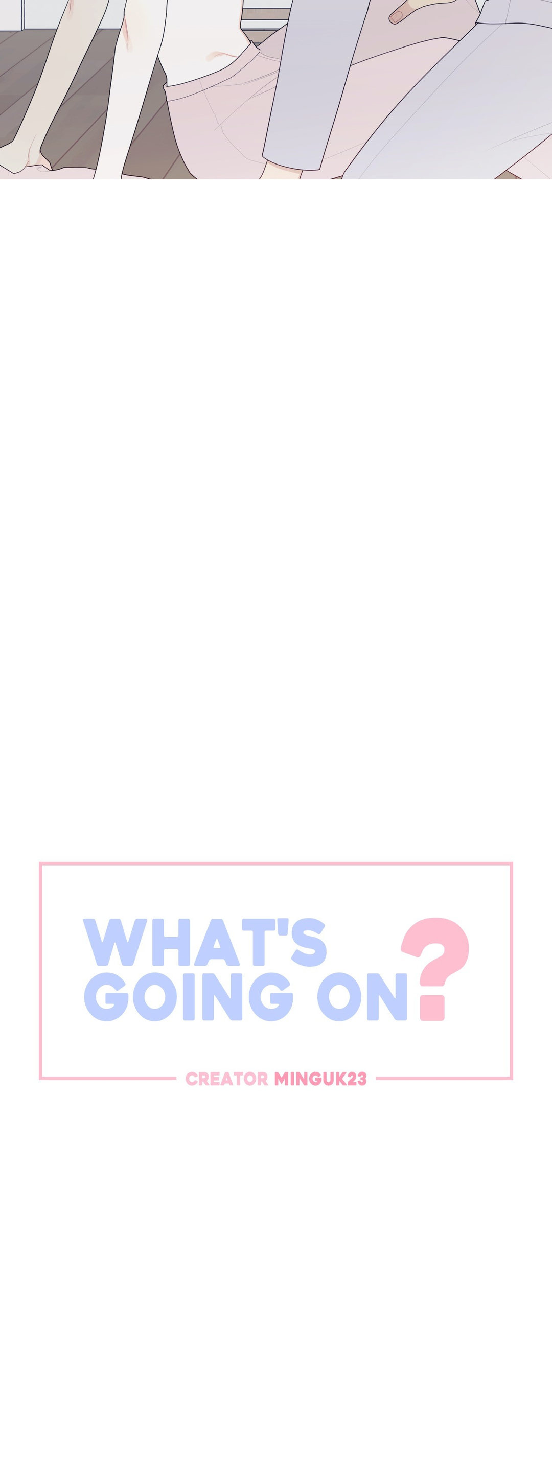 What’s Going On? Chapter 140 Page 2