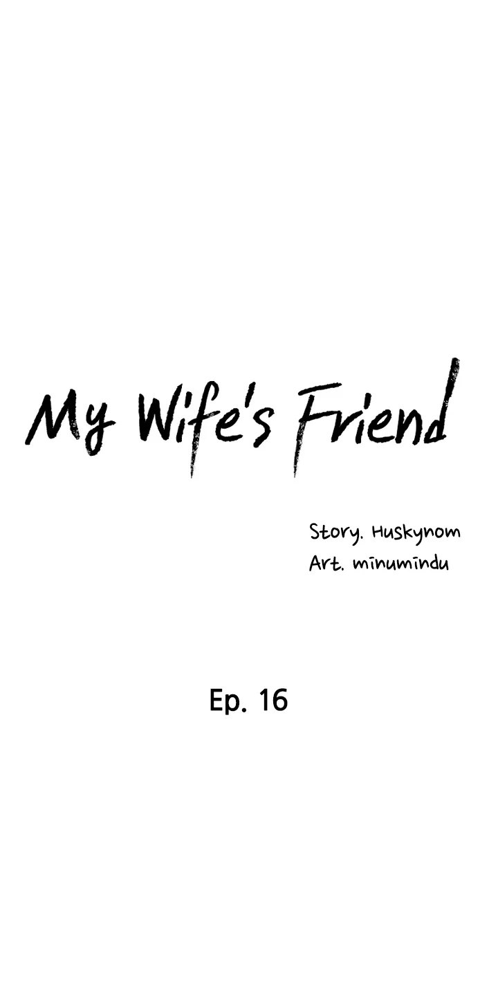 My Wife’s Friend Chapter 16 Page 4