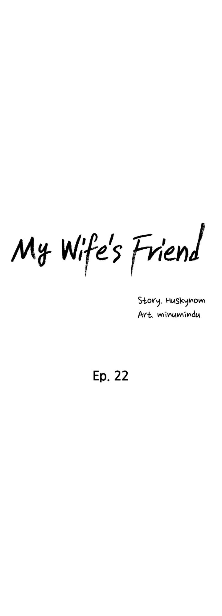 My Wife’s Friend Chapter 22 Page 6