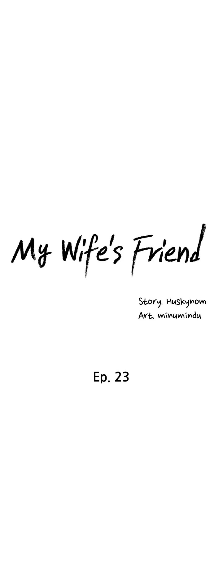 My Wife’s Friend Chapter 23 Page 6