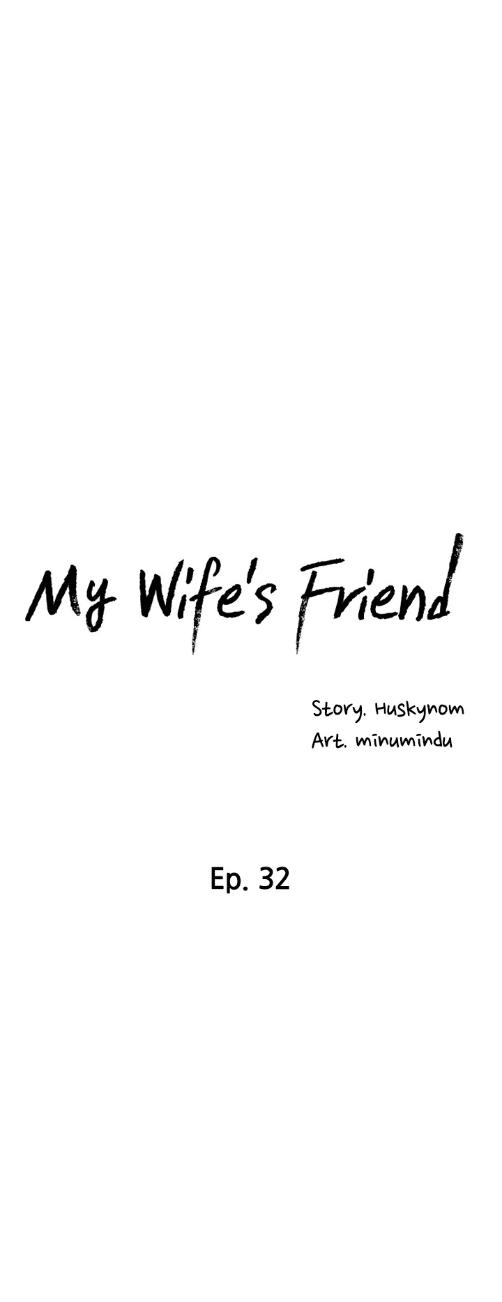 My Wife’s Friend Chapter 32 Page 4