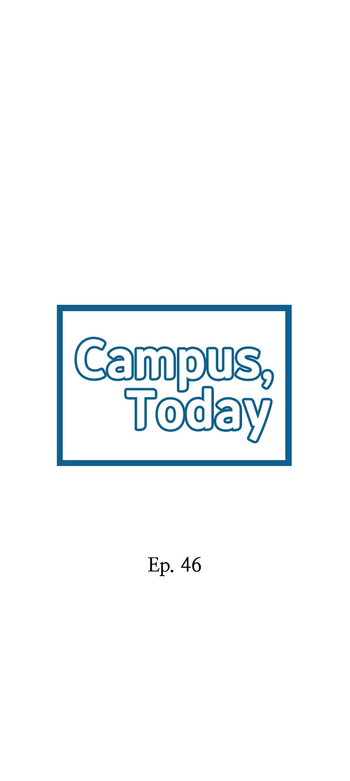 Campus Today Chapter 46 Page 2