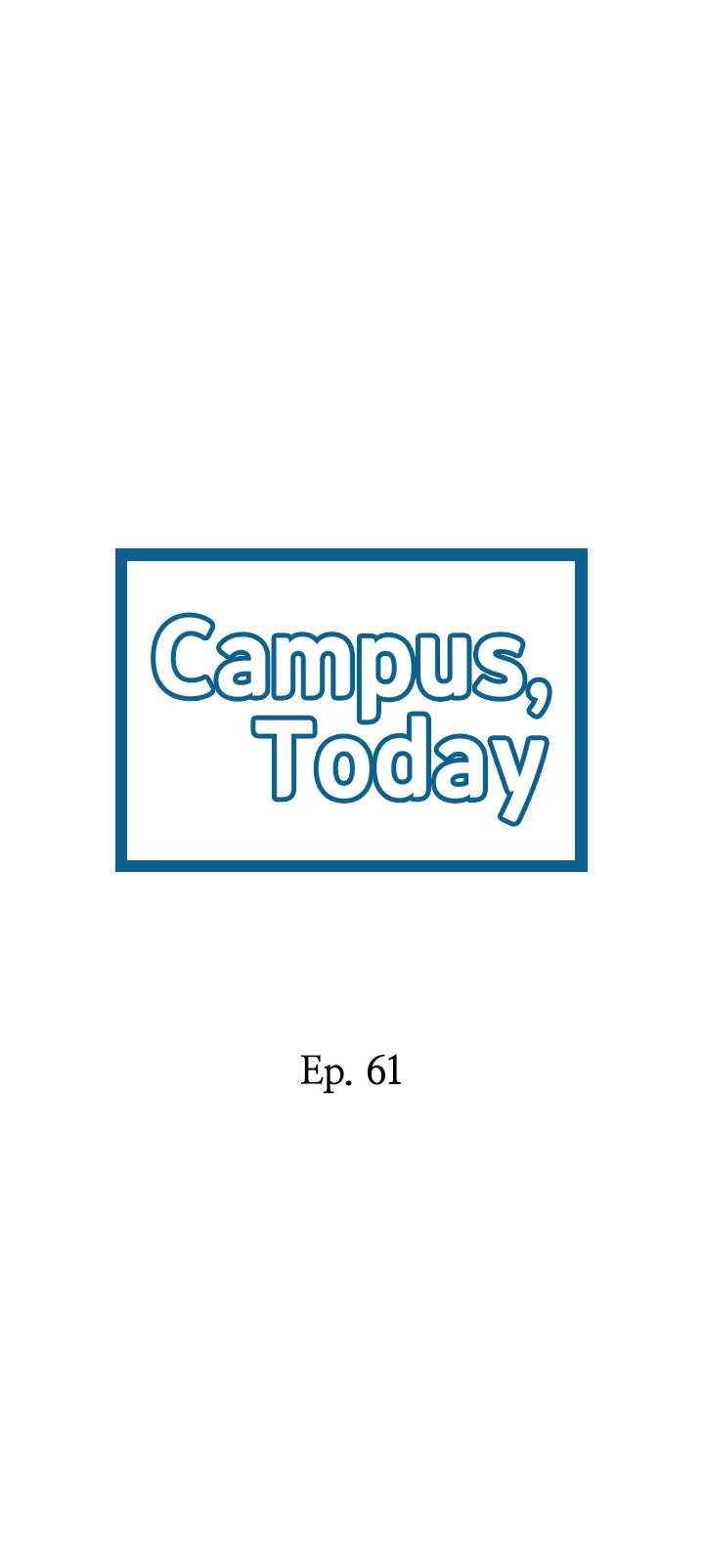 Campus Today Chapter 61 Page 2