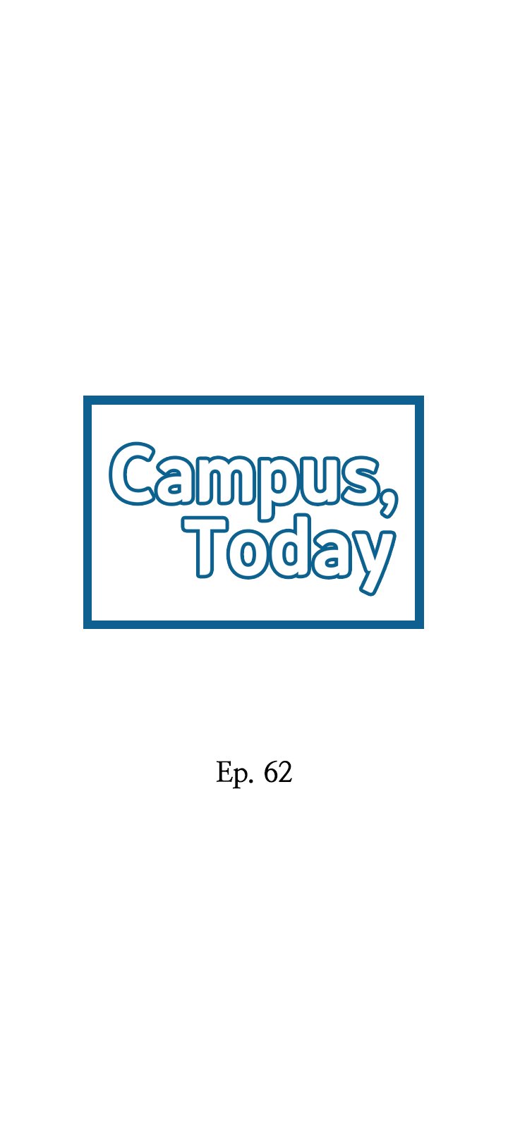 Campus Today Chapter 62 Page 2