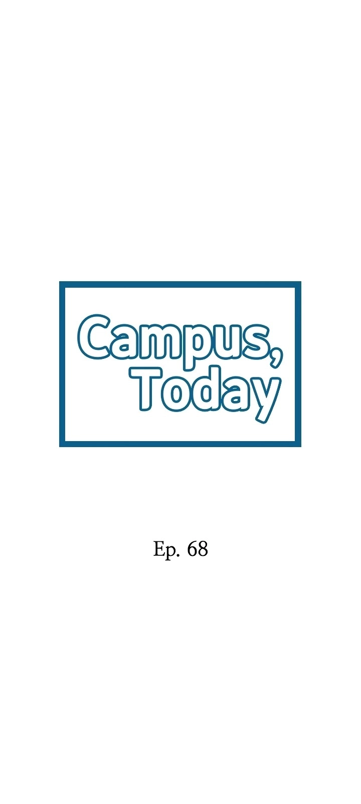 Campus Today Chapter 68 Page 3