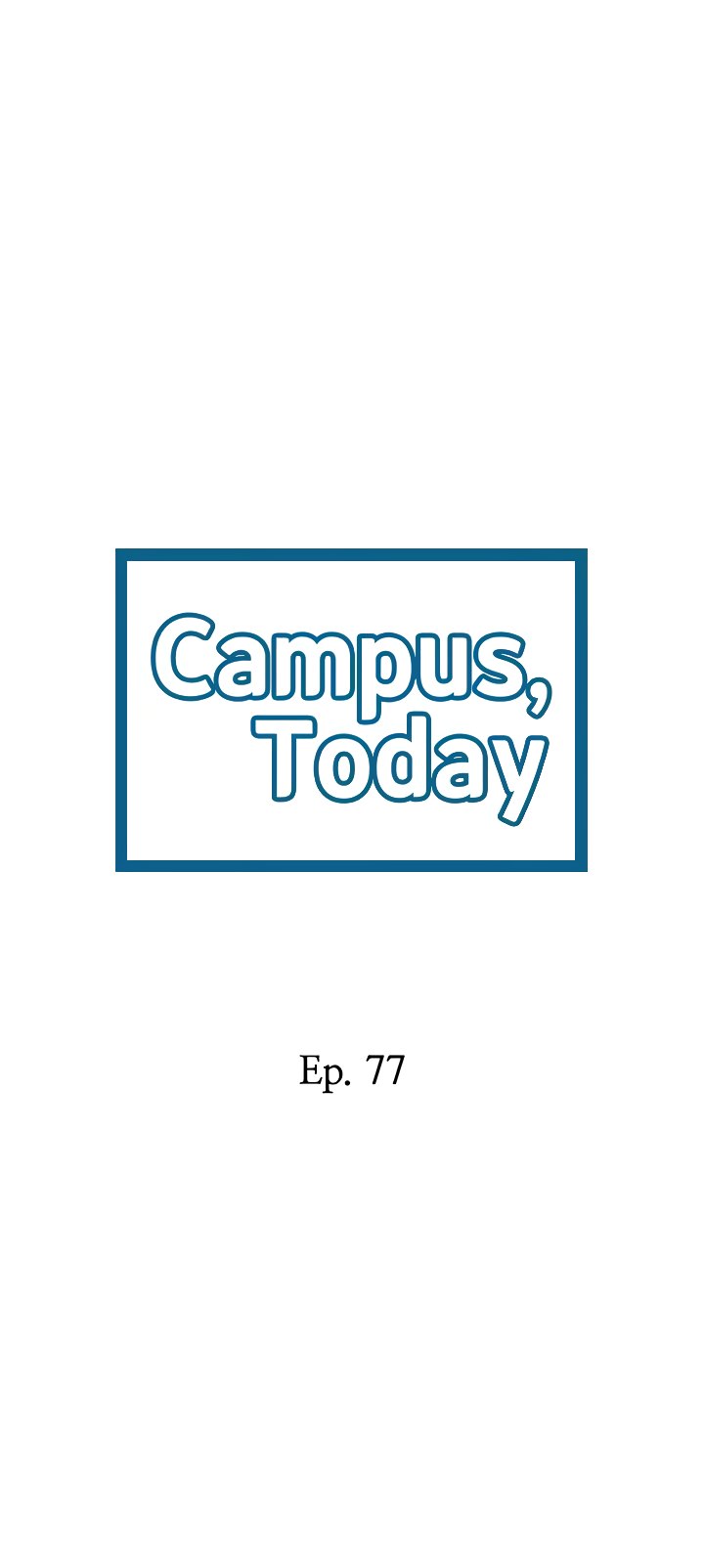 Campus Today Chapter 77 Page 3