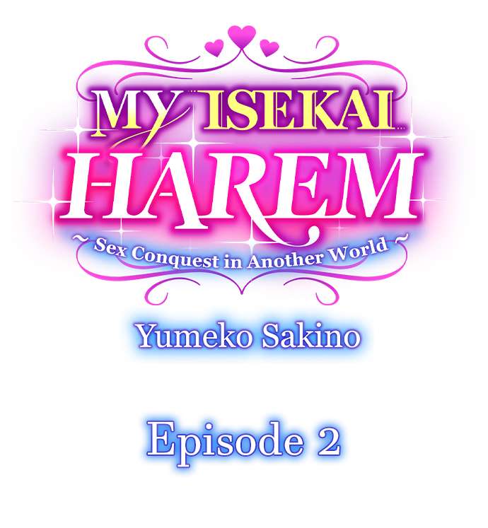 MY ISEKAI HAREM ～Sex Conquest in Another World～ Chapter 2 Page 1