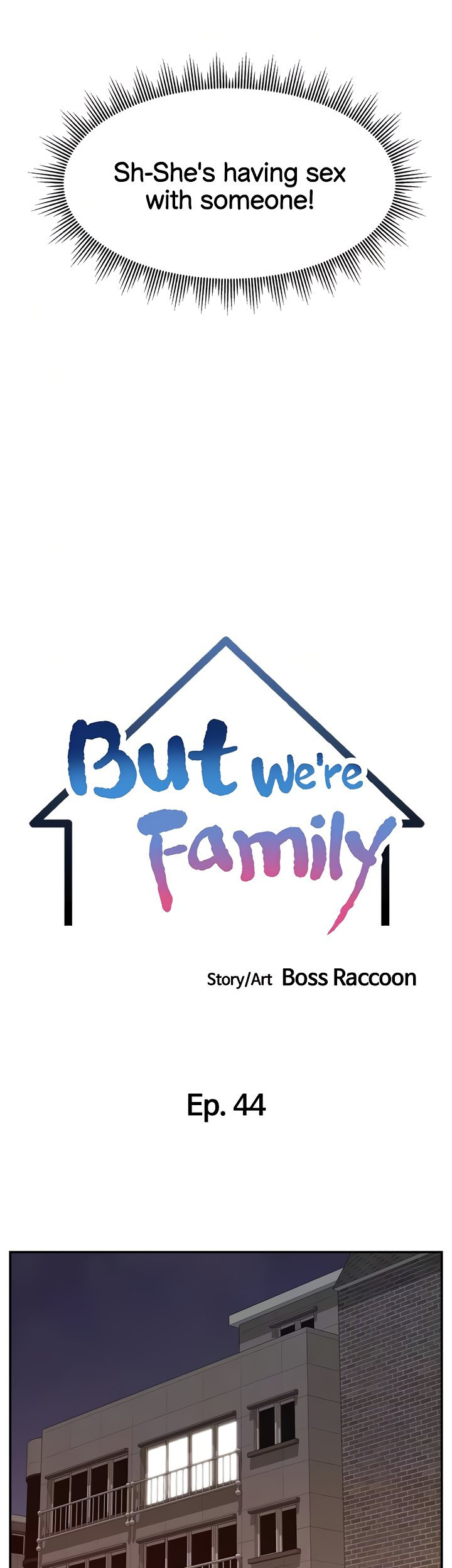 It’s Okay Because We’re Family Chapter 44 Page 13