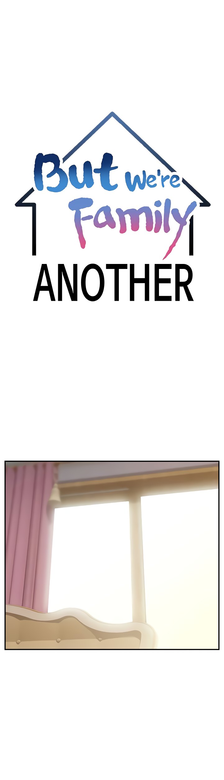 It’s Okay Because We’re Family Chapter 50.5 Page 1
