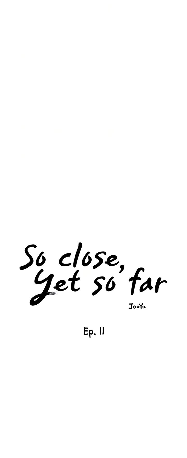 So close, yet so far Chapter 11 Page 14