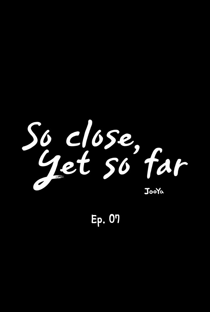 So close, yet so far Chapter 7 Page 22