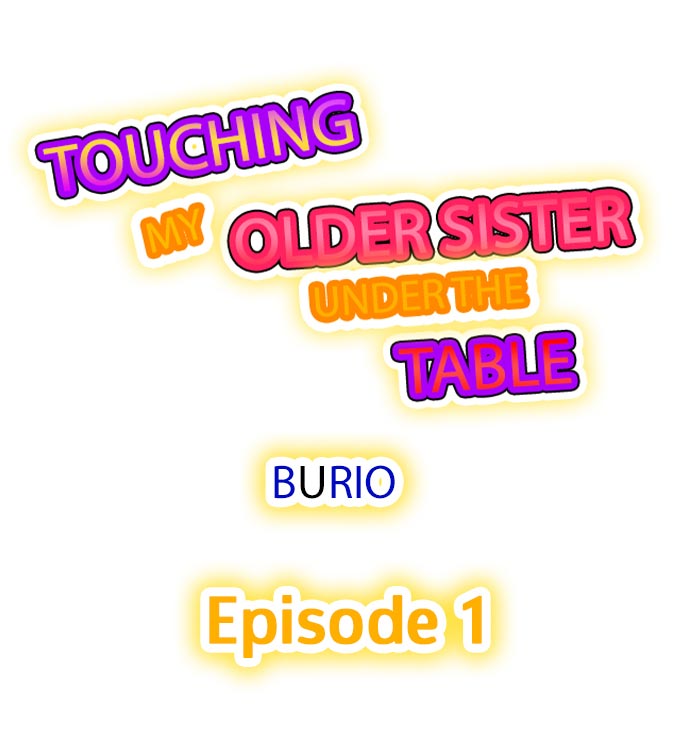 Touching My Older Sister Under the Table Chapter 1 Page 1
